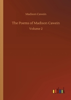 The Poems of Madison Cawein 3734061083 Book Cover