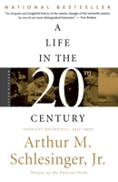 A Life in the Twentieth Century : Innocent Beginnings, 1917-1950 0395707528 Book Cover