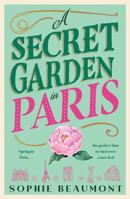 A Secret Garden in Paris 1761154621 Book Cover