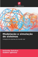 Modelação e simulação de sistemas: Imitação de sistemas do mundo real (Portuguese Edition) B0CL8G3269 Book Cover