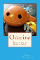 Ocarina: Inverno � Beira-Mar 1492896411 Book Cover