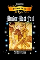 Murder Most Foul 1546791590 Book Cover