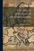Études De Diplomatie Contemporaine: Les Préliminaires De Sadowa 1022870106 Book Cover