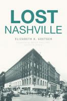 Lost Nashville 1467140627 Book Cover