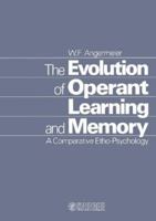 The Evolution of Operant Learning and Memory 3805537360 Book Cover