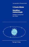 Satellitenmeteorologie: Satelliten Beobachten Das Wetter 3540175547 Book Cover