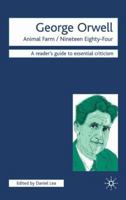 George Orwell: Animal Farm-Nineteen Eighty-Four 184046254X Book Cover