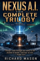 Nexus A.I. The Complete Trilogy (AI Revolution) B0H14JM4P3 Book Cover