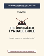 The Unredacted Tyndale Bible, Vol. IV-A, One Mediator (Matthew-John): (Formerly known as the “Authorized Version” / King James Version) 1971691054 Book Cover