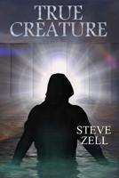 True Creature 0984746862 Book Cover