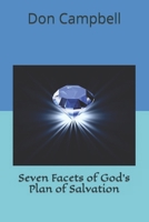 Seven Facets of God's Plan of Salvation B0C2S9ZYR1 Book Cover