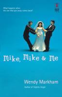 Mike, Mike & Me 0373895070 Book Cover