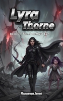Lyra Thorne: Book 01: The Amethyst Eye B0GJ9V435R Book Cover