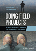 Doing Field Projects: Methods and Practice for Social and Anthropological Research 1119734614 Book Cover
