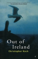 Out of Ireland 0099286971 Book Cover