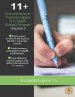 11+ Comprehension: Practice Papers & In-Depth Guided Answers – Volume 2 1913988058 Book Cover