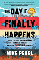 The Day It Finally Happens 1501194143 Book Cover