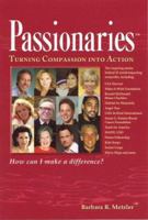 Passionaries: Turning Compassion into Action 1599471051 Book Cover