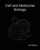 Cell and Molecular Biology Lab Manual 1463530080 Book Cover