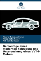 Demontage eines modernen Fahrzeugs und Untersuchung eines VVT-i-Motors (German Edition) 6209614531 Book Cover