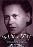 My Life My Way 0974885762 Book Cover