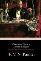 Elementary Guide to Literary Criticism 1979370184 Book Cover