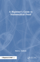 A Beginner’s Guide to Mathematical Proof 1032686197 Book Cover
