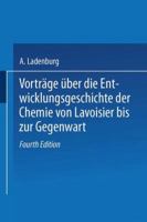 Vorträge Über Die Entwicklungsgeschichte Der Chemie Von Lavoisier Bis Zur Gegenwart 1021695254 Book Cover