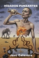 HÍGADOS PUNZANTES (Spanish Edition) B0FM4C5VB5 Book Cover