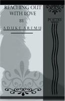 Reaching Out With Love 1930231334 Book Cover