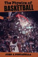 The Physics of Basketball 0801885132 Book Cover