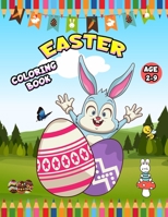 Easter coloring book for kids Age 2-9: Easy Toddler and Preschool Kids coloring pages Fun Activity Book Enjoy Spring with Easter Eggs, Adorable Bunnies B09TF6NPM8 Book Cover