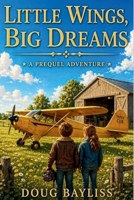 Little Wings, Big Dreams: Sky High Adventure (Enchanted Horizons) B0DSKY69JQ Book Cover