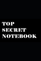 Top Secret Notebook 1657803538 Book Cover