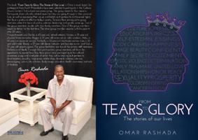 "From Tears To Glory: The Stories of our lives" 1732803102 Book Cover
