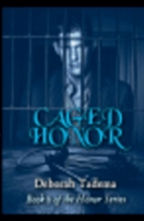 Caged Honor 1393691005 Book Cover