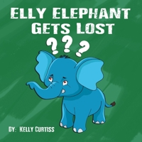 Elly Elephant: Gets Lost 9657775493 Book Cover