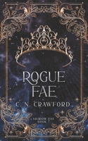 Rogue Fae (Shadow Fae) 1091136092 Book Cover