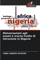 Malversazioni agli esami e scarso livello di istruzione in Nigeria 6205332833 Book Cover