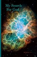 My Search for God 0985706023 Book Cover
