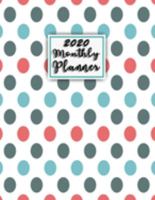 Monthly Planner 2020: Organizer To do List January - December 2020 Calendar Top goal and Focus Schedule Beautiful background Monthly and Weekly ... white background (Seamless Tracker Planner) 1691579238 Book Cover