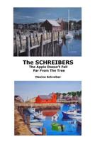 The SCHREIBERS: The Apple Doesn't Fall Far From The Tree 1499115016 Book Cover