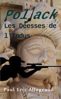 Poljack - Les deesses de l'Indus 171742502X Book Cover