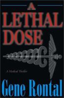 A Lethal Dose 1603817913 Book Cover