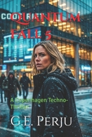 Quantum Fall 5: A Copenhagen Techno-Thriller (The Silent Grid) B0HFFBNTMF Book Cover