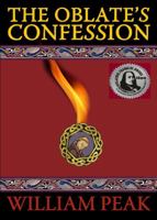 The Oblate's Confession 0990460800 Book Cover