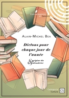 Dictons pour chaque jour de l'année & origine du calendrier 2342378335 Book Cover