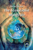 The Ecosocialist Manifesto B0FXNRJP8Y Book Cover