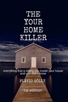 THE YOUR HOME KILLER B086C41393 Book Cover