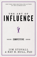 The Art of Influence: Your Competitive Edge 164095032X Book Cover